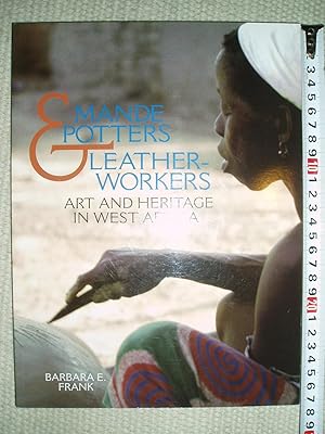 Seller image for Mande Potters and Leatherworkers : Art and Heritage in West Africa for sale by Expatriate Bookshop of Denmark