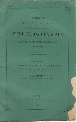 Projet de règlement pour les établissements d'éducation générale du Ministère de l'Instruction Pu...