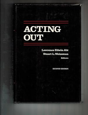Seller image for ACTING OUT: THEORETICAL AND CLINICAL ASPECTS for sale by Jim Hodgson Books