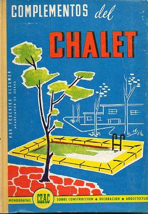 Imagen del vendedor de COMPLEMENTOS DEL CHALET. 4 ed. a la venta por angeles sancha libros