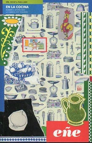 Seller image for EE. REVISTA PARA LEER. N 3. EN LA COCINA. Textos de Laura Freixas, Manuel Rivas, Antonio Colinas, Carlos Franz, Dana Chaviano, Luis Muoz, Julian Barnes. for sale by angeles sancha libros