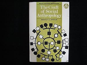 Seller image for THE CRAFT OF SOCIAL ANTHROPOLOGY for sale by HERB RIESSEN-RARE BOOKS