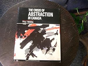 The Crisis of Abstraction in Canada: The 1950s