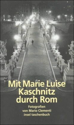 Seller image for Mit Marie Luise Kaschnitz durch Rom (insel taschenbuch) for sale by Licus Media