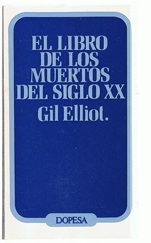 Seller image for EL LIBRO DE LOS MUERTOS DEL SIGLO XX. for sale by Librera Torren de Rueda