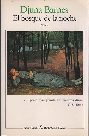 Imagen del vendedor de EL BOSQUE DE LA NOCHE Paris en 1927, la aristocracia, la bohemia y el mundo del circo. Biblioteca de bolsillo a la venta por Librera Hijazo