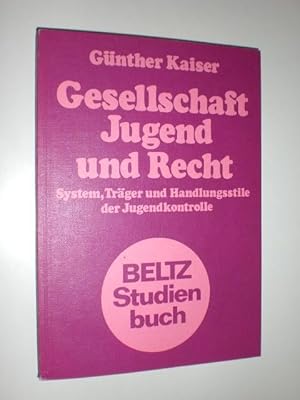 Seller image for Gesellschaft Jugend und Recht. System, Trger und Handlungsstile der Jugendkontrolle. for sale by Stefan Kpper