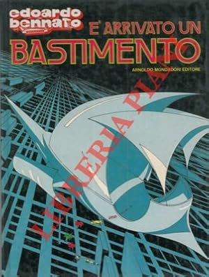 Seller image for E' arrivato un bastimento. for sale by Libreria Piani