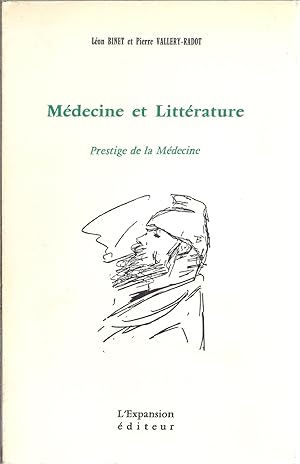 Médecine et littérature. Prestige de la médecine