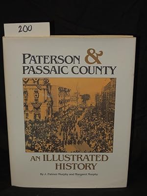 Image du vendeur pour Paterson & Passaic County, An Illustrated History mis en vente par Princeton Antiques Bookshop