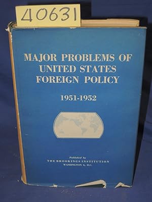 Image du vendeur pour Major Problem of The United States Foreign Policy 1951-1952 mis en vente par Princeton Antiques Bookshop