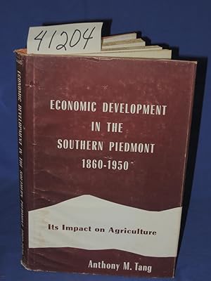 Bild des Verkufers fr Economic Development in the Southern Piedmont 1860 - 1950. NC Press zum Verkauf von Princeton Antiques Bookshop