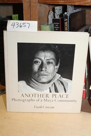 Bild des Verkufers fr Another Place: Photographs of a Maya Community zum Verkauf von Princeton Antiques Bookshop