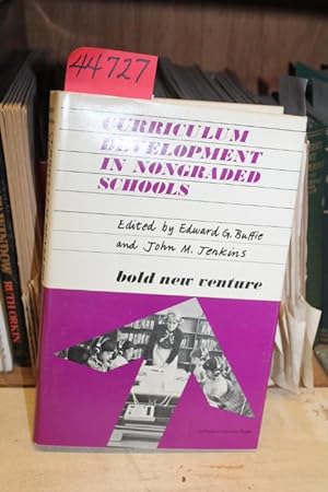 Image du vendeur pour Curriculum Development in Nongraded School: Bold New Adventure mis en vente par Princeton Antiques Bookshop