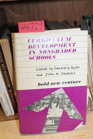 Image du vendeur pour Curriculum Development in Nongraded School: Bold New Adventure mis en vente par Princeton Antiques Bookshop