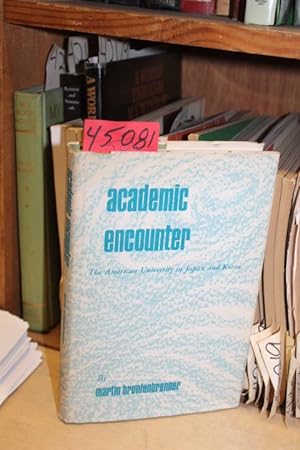 Image du vendeur pour Academic Encounter, The American University in Japan and Korea mis en vente par Princeton Antiques Bookshop