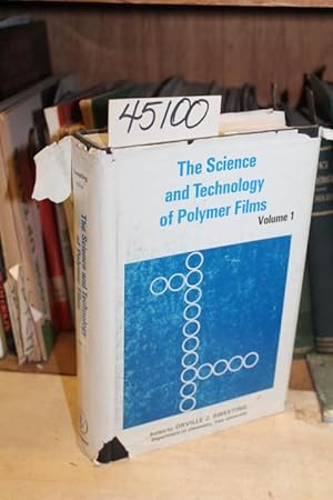 Image du vendeur pour The Science and Techology of Polymer Films - Volume 1 mis en vente par Princeton Antiques Bookshop