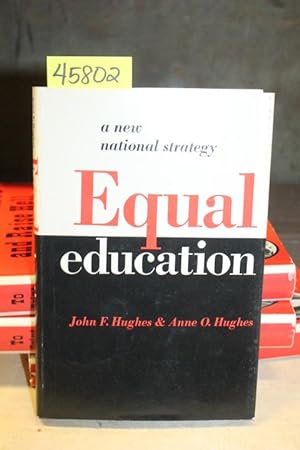 Image du vendeur pour Equal Education: A New National Strategy mis en vente par Princeton Antiques Bookshop