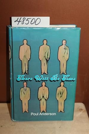 Seller image for There Will Be Time for sale by Princeton Antiques Bookshop