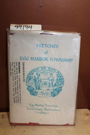 Image du vendeur pour Sketches of Egg Harbor Township, NEW JERSEY mis en vente par Princeton Antiques Bookshop