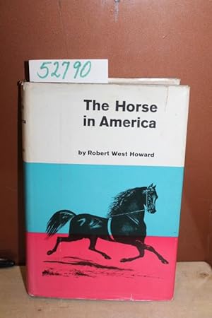 Seller image for The Horse in America for sale by Princeton Antiques Bookshop
