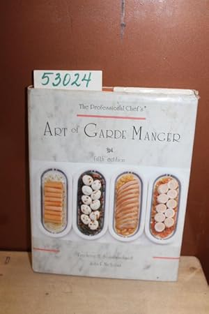 Seller image for Art of Garde Manager: The Professional Chef's for sale by Princeton Antiques Bookshop