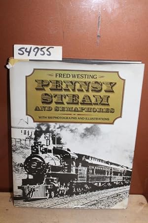 Seller image for Pennsy Steam and Semaphores for sale by Princeton Antiques Bookshop