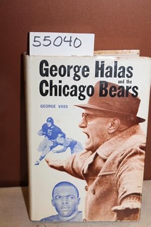 Image du vendeur pour George Halas and the Chicago Bears mis en vente par Princeton Antiques Bookshop