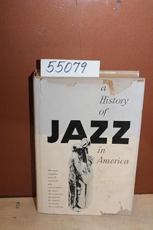 Image du vendeur pour A History of Jazz in America mis en vente par Princeton Antiques Bookshop