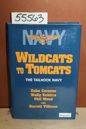 Immagine del venditore per Wildcats to Tomcats; The Tailhook Navy venduto da Princeton Antiques Bookshop