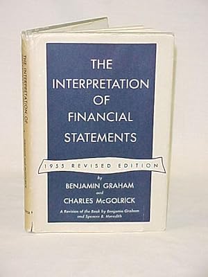 Imagen del vendedor de The Interpretation of Financial Statements a la venta por Princeton Antiques Bookshop