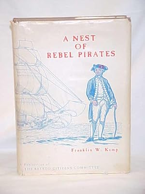 Seller image for A Nest of Rebel Pirates for sale by Princeton Antiques Bookshop