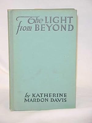 Image du vendeur pour THE LIGHT FROM BEYOND, As Taken Over the Ouija Board mis en vente par Princeton Antiques Bookshop