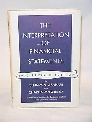 Seller image for The Interpretation of Financial Statements DJ 1955 for sale by Princeton Antiques Bookshop