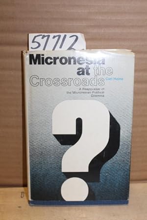 Seller image for Micronesia at the Crossroads for sale by Princeton Antiques Bookshop