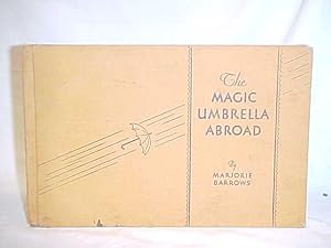 Bild des Verkufers fr The Magic Umbrella Abroad zum Verkauf von Princeton Antiques Bookshop