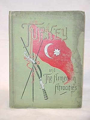 Image du vendeur pour Turkey and the Armenian Atrocities Salesman's sample mis en vente par Princeton Antiques Bookshop