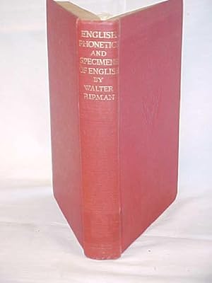 Image du vendeur pour English Phonetics and Specimens of English in Phonetic Transcription Annotated, and with a Glossary and Index mis en vente par Princeton Antiques Bookshop