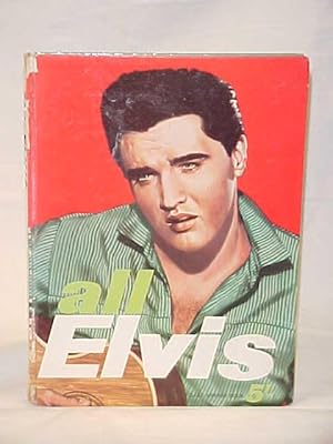 Image du vendeur pour All Elvis; An Unofficial Biography of the "King of Discs" mis en vente par Princeton Antiques Bookshop