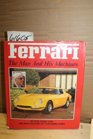 Seller image for Ferrari the Man and His Machines for sale by Princeton Antiques Bookshop