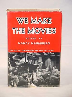 Image du vendeur pour We Make the Movies mis en vente par Princeton Antiques Bookshop