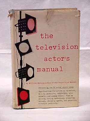 Seller image for The Television Actor's Manual for sale by Princeton Antiques Bookshop