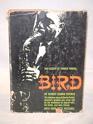 Bild des Verkufers fr Bird: The Legend of Charlie Parker zum Verkauf von Princeton Antiques Bookshop