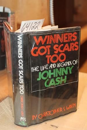 Image du vendeur pour Winners Got Scars Too The Life & Legends of Johnny Cash mis en vente par Princeton Antiques Bookshop