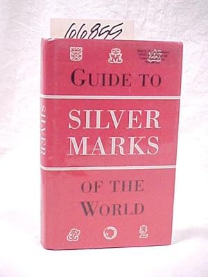 Image du vendeur pour Guide to Silver Marks of the World mis en vente par Princeton Antiques Bookshop