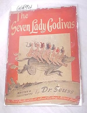 Imagen del vendedor de The Seven Lady Godivas The True Facts, at last about history's barest family a la venta por Princeton Antiques Bookshop