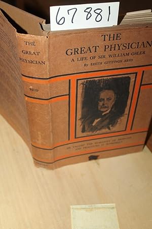 Imagen del vendedor de The Great Phsyician: A Life of Sir William Osler a la venta por Princeton Antiques Bookshop
