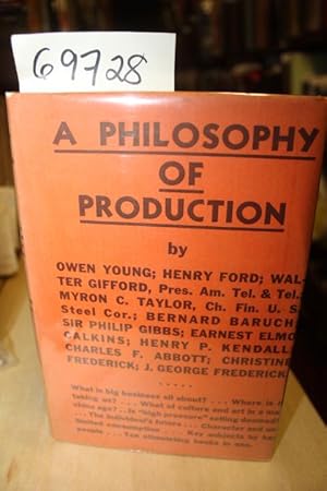Seller image for A Philosophy of Production for sale by Princeton Antiques Bookshop