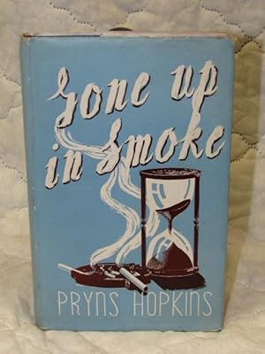 Image du vendeur pour Gone up in Smoke "An Analysis of Tobaccoism" mis en vente par Princeton Antiques Bookshop
