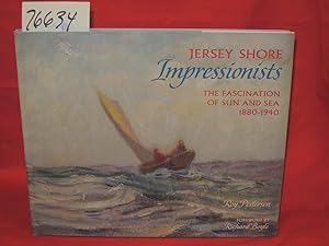 Image du vendeur pour Jersey Shore Impressionists, The Fascination of Sun and Sea 1880-1940 mis en vente par Princeton Antiques Bookshop